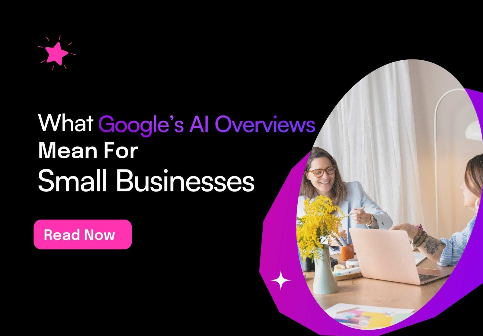 Why Does Google's AI Overviews Matter for Small Businesses